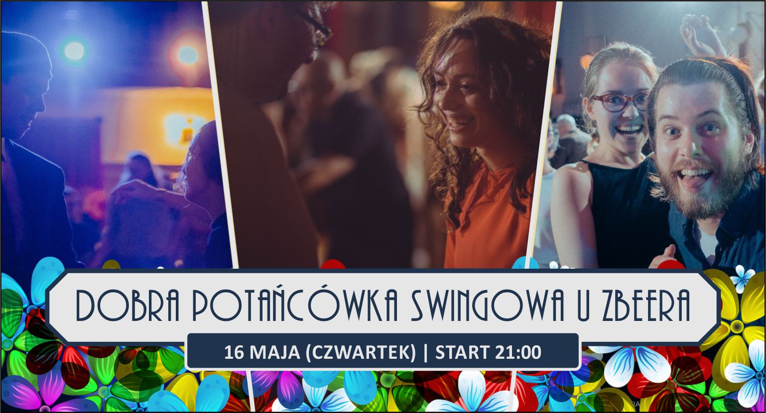 Dobra Potańcówka u ZBeera Majowa