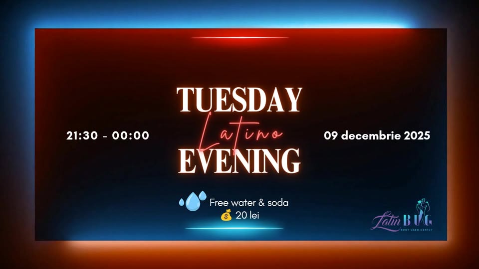 TUESDAY LATINO EVENING