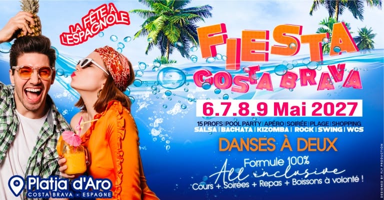 🔥Fiesta Costa Brava🔥 - Ascension 2027🔥14ᵉ Édition
