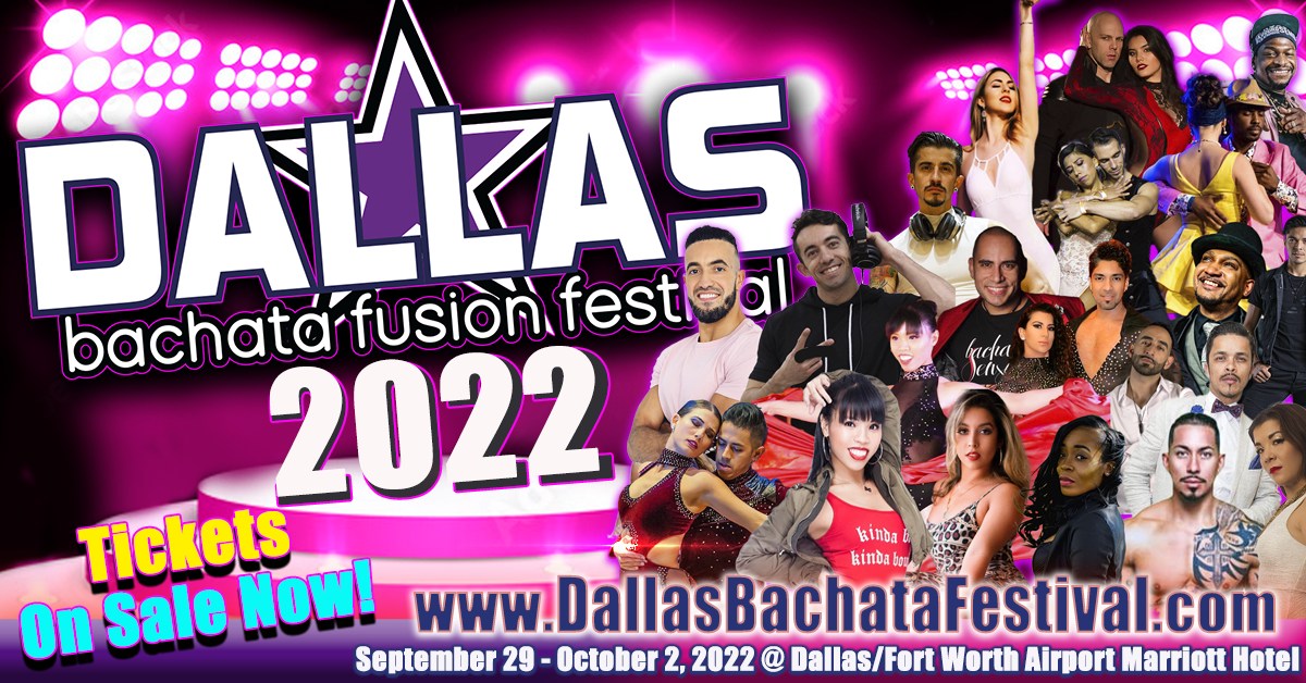 2022 Dallas Bachata Festival **OFFICIAL**