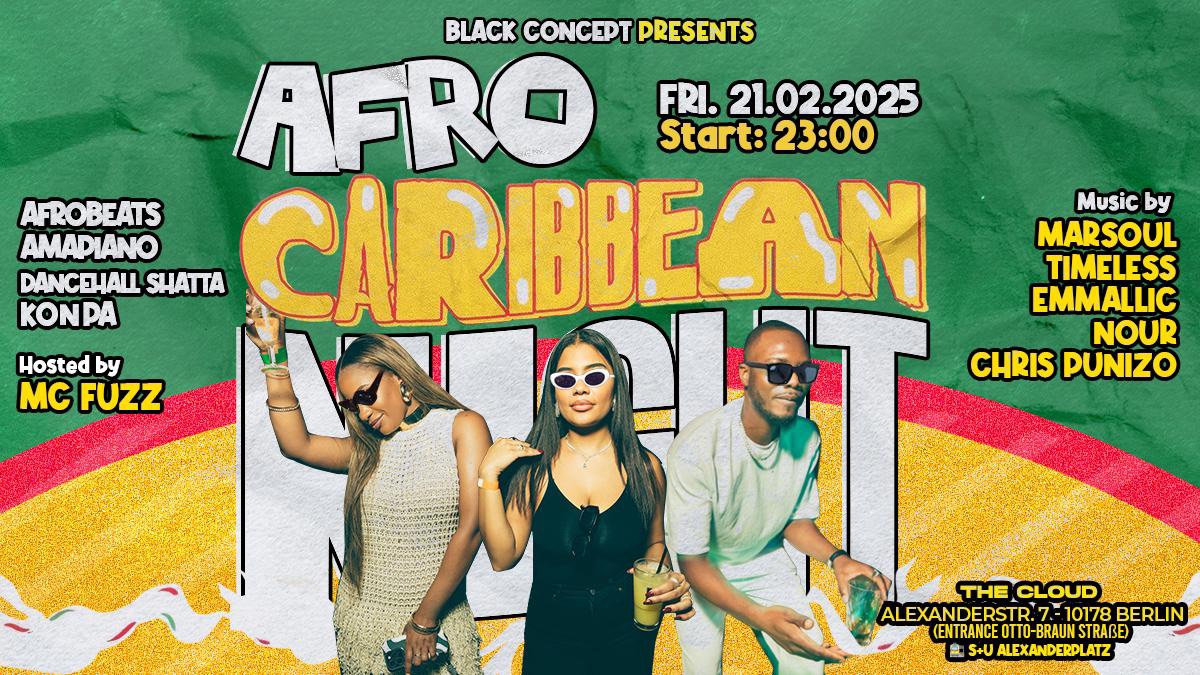 AFRO CARIBBEAN NIGHT - Afrobeats l Dancehall l Amapiano I HipHop I Konpa