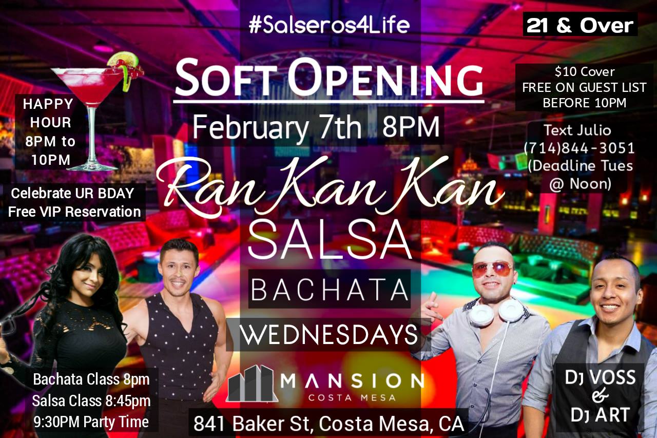 RanKanKan FEB 7TH - SALSA & Bachata Wednesdays @MANSION COSTA MESA