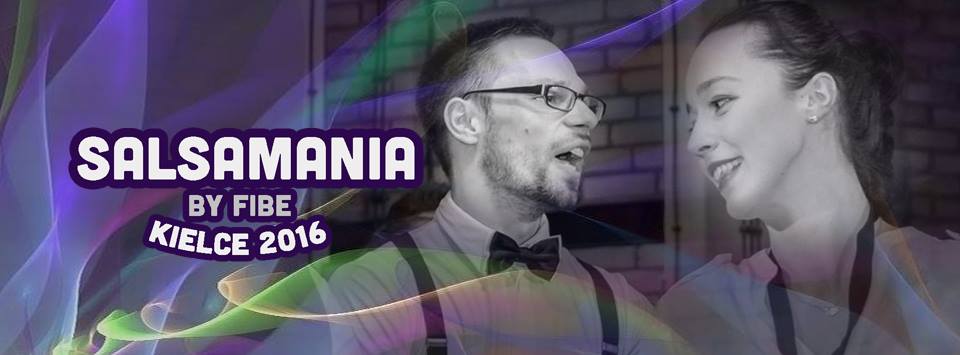 Salsamania by Fibe - Kielce 2016 - warsztaty z salsy