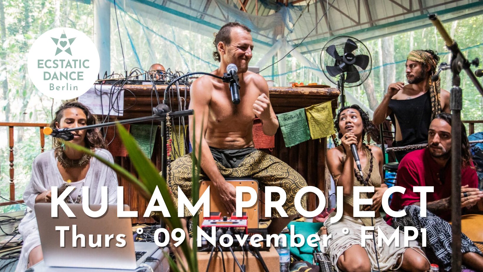 ECSTATIC DANCE · LIVE MUSIC SPECIAL: KULAM PROJECT + CACAO CEREMONY · 09 Nov · 18:30 · FMP1