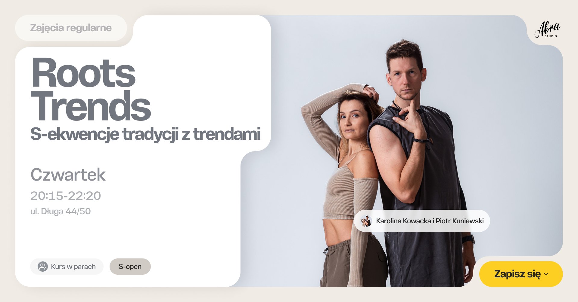 Roots & Trends Zouk S-ekwencje tradycji z trendami z Karoliną & Piotrem, poziom S-open