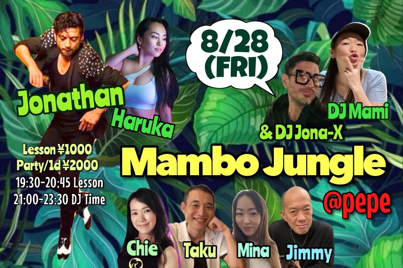 Mambo Jungle@Pepe Studio Roppongi