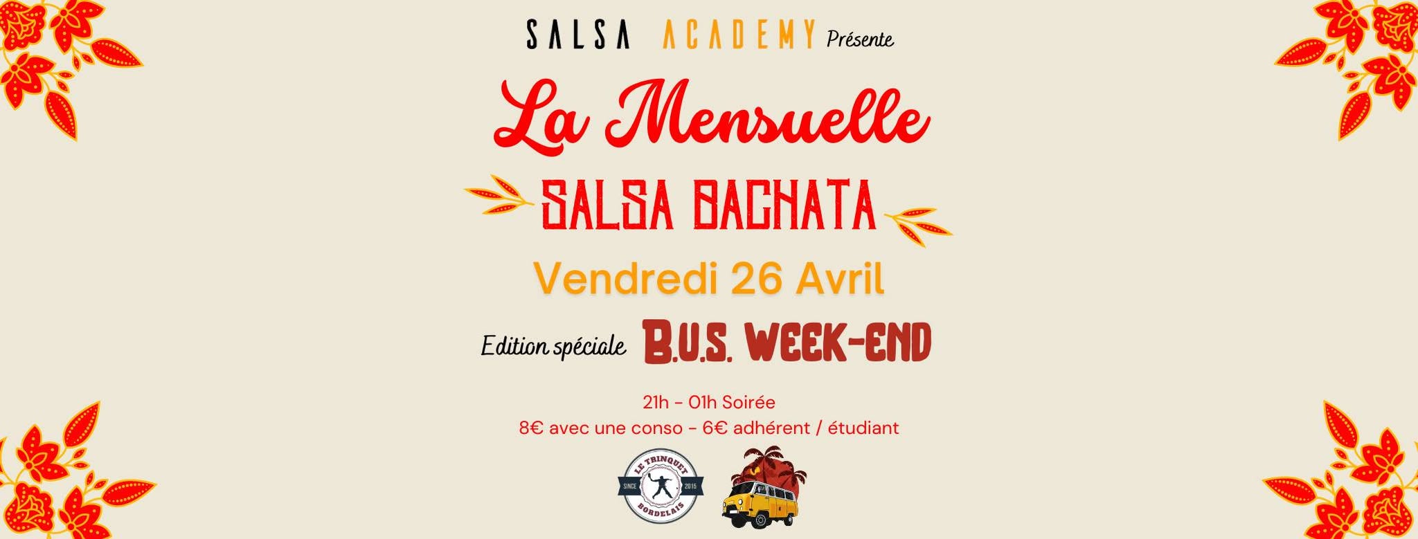 La Mensuelle, édition spéciale B.U.S Week-End !