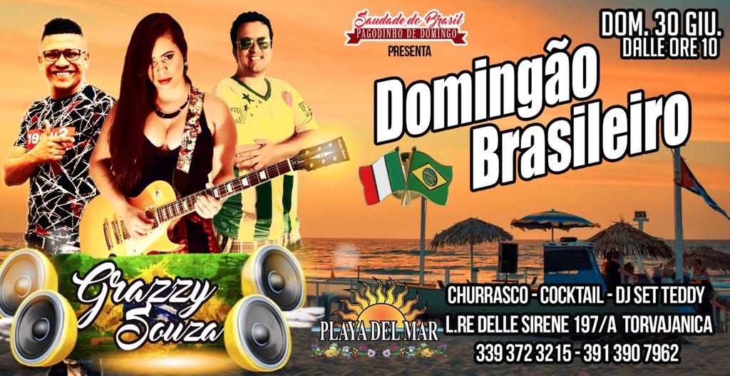 Domenica 30 Giugno Samba Pagode & Churrasco Playa del Mar