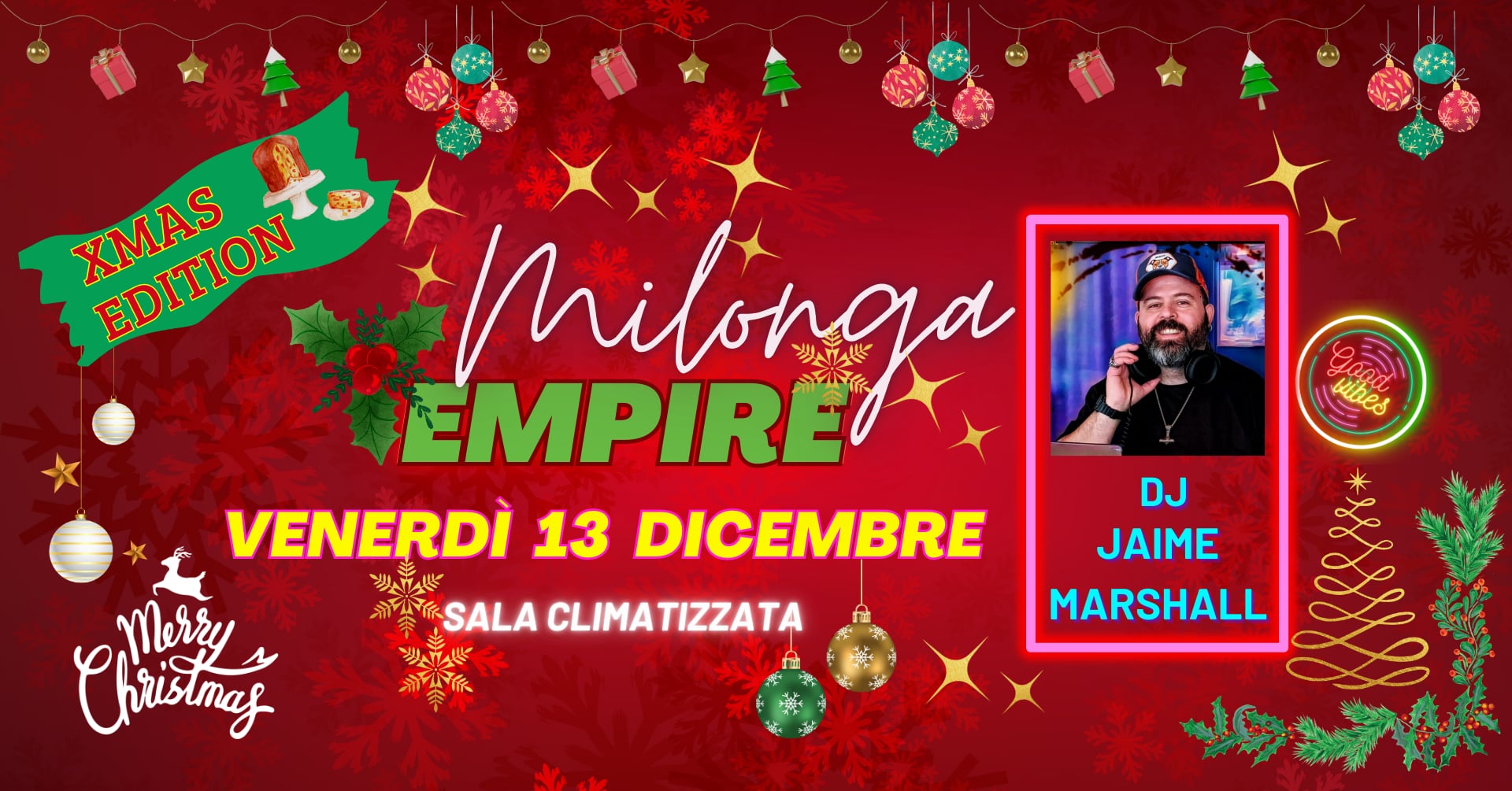 Milonga EMPIRE - Good Vibes - Venerdi 13 Dicembre