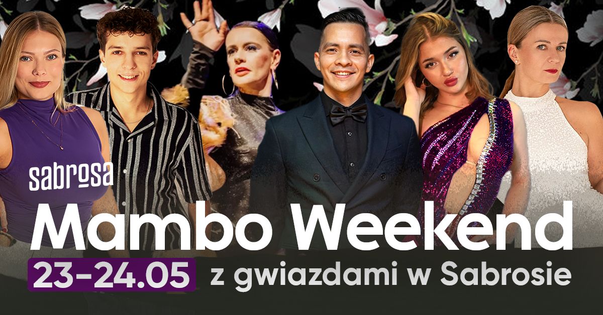 Mambo Weekend z Gwiazdami 23 24.05