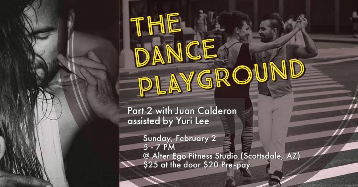 Dance Playground Part # 2 by Juan Calderon & Yuri Lee