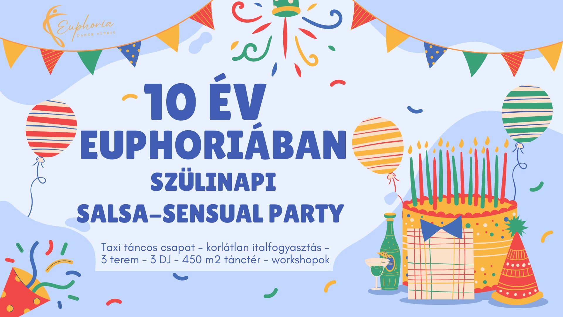 10 év EUPHORIÁBAN - Szülinapi Salsa-Sensual Party