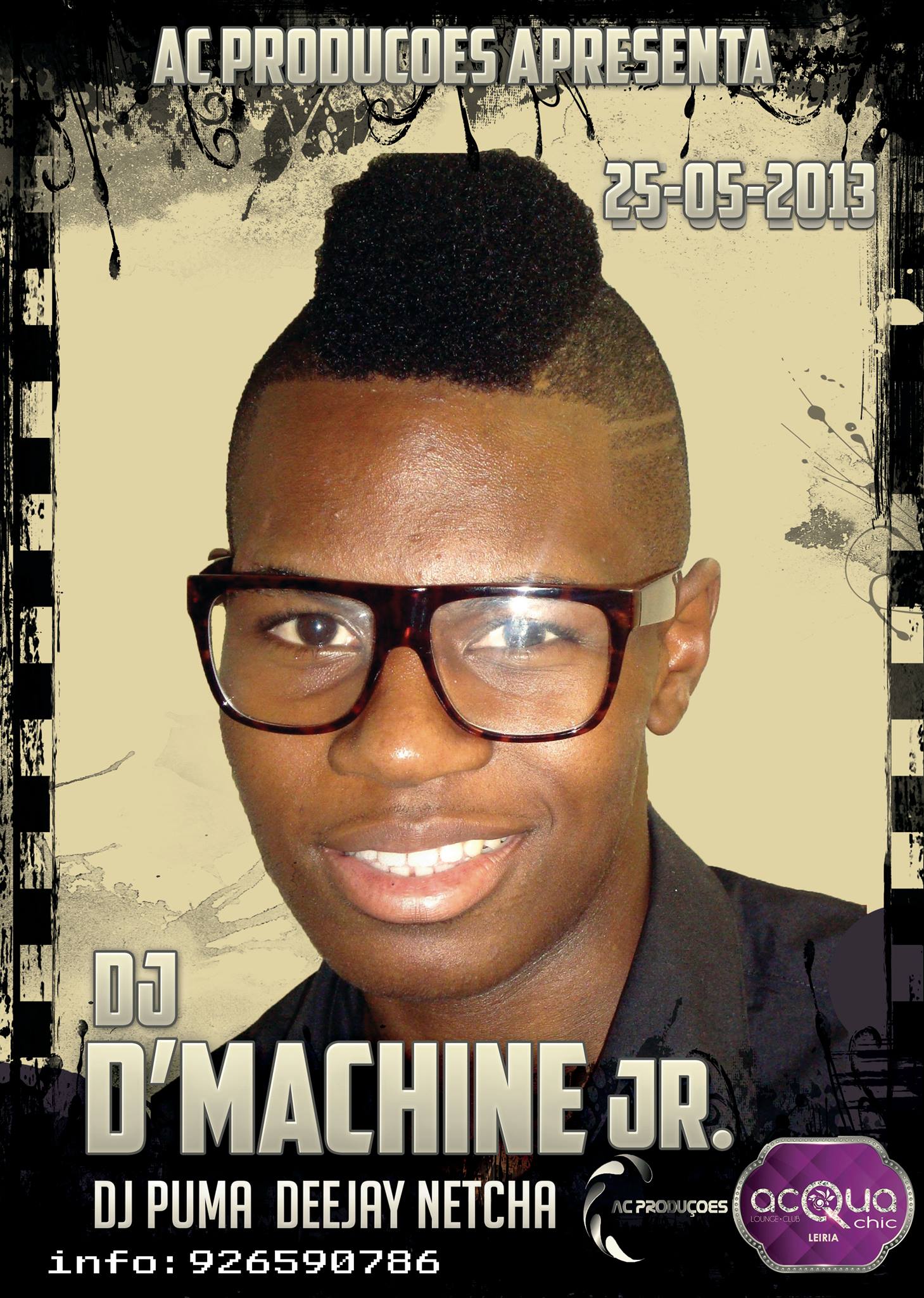 ACPRODUÇÕES APRESENTA HOJE : DJ D MACHINE JR -ACQUA CHIC(LEIRIA)