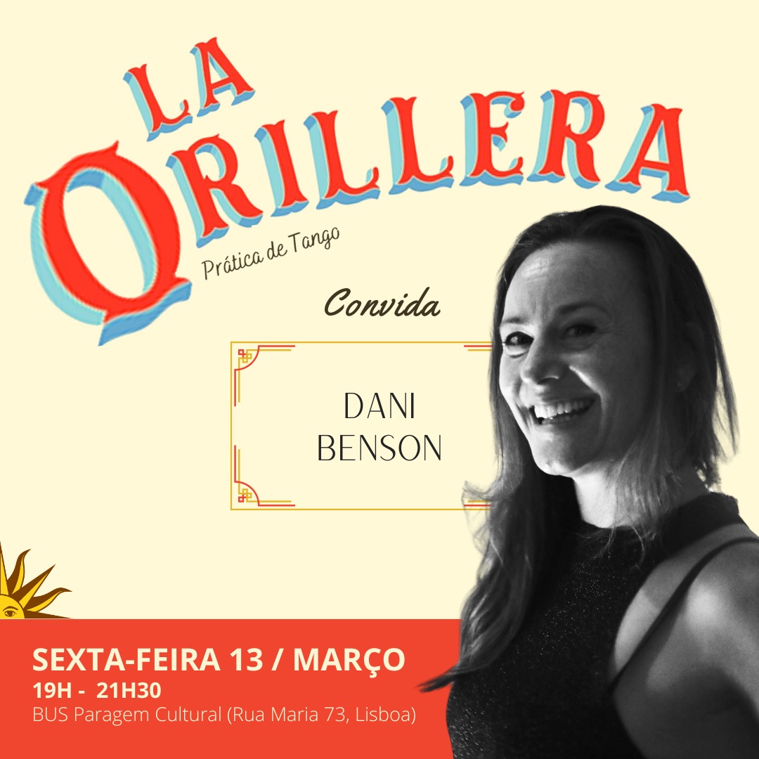 La Orillera - Prática de Tango convida Dani Benson