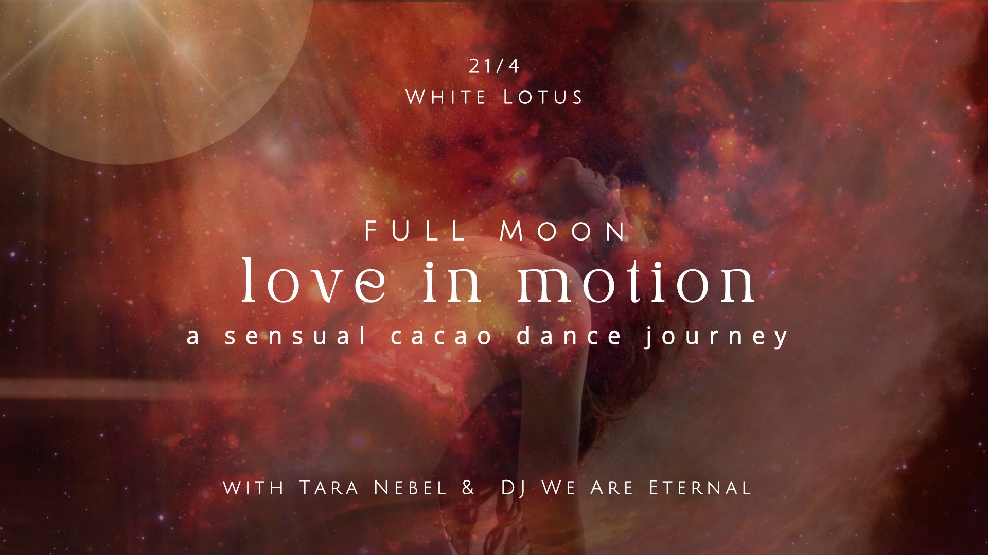 Love in Motion · Sensual Cacao Dance Journey · Full Moon Edition · Iceland