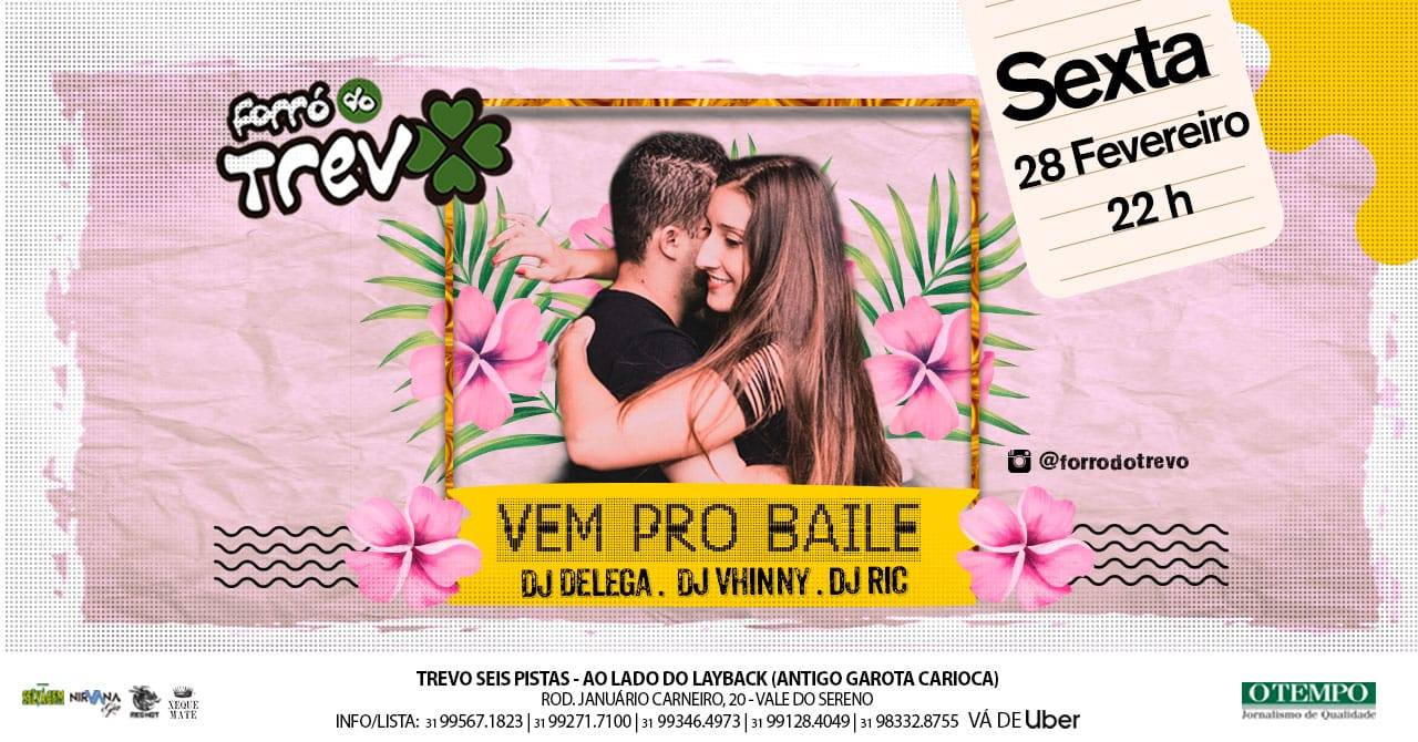 Sexta-Feira ✤ Forró Do Trevo ✤ Vem Dançar