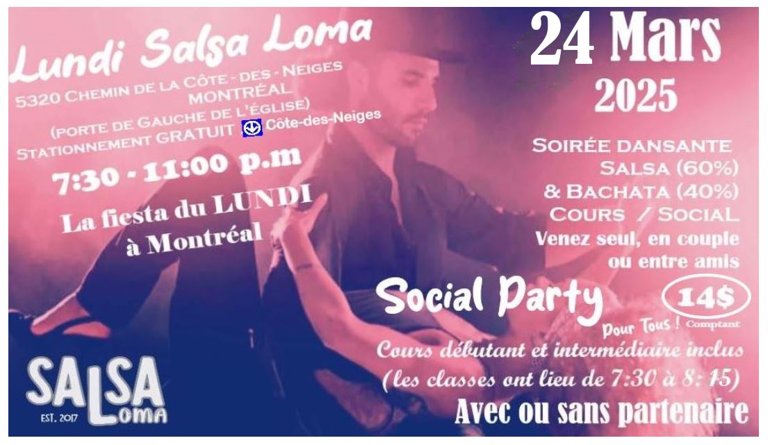 Soirée SALSA et BACHATA du Lundi💃🕺24 Mars 🌴Côte-des-Neiges MONTRÉAL 🌺 7:30-11 PM 🚘 Free Parking