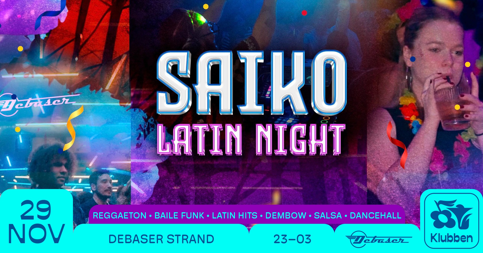 Saiko Latin Night Debaser Klubben