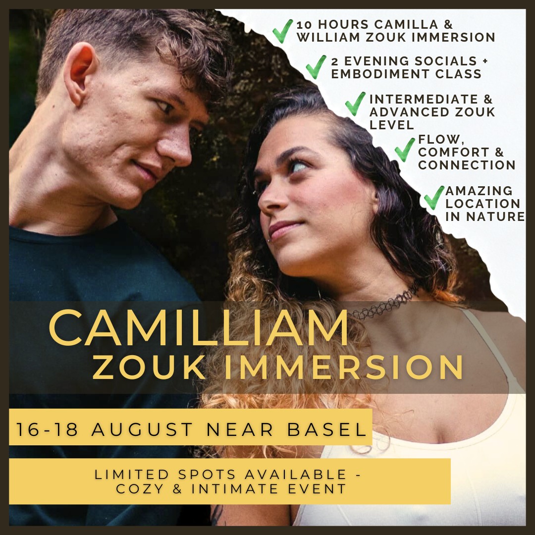 Camilliam Zouk Immersion - near Basel ‼️ sold out