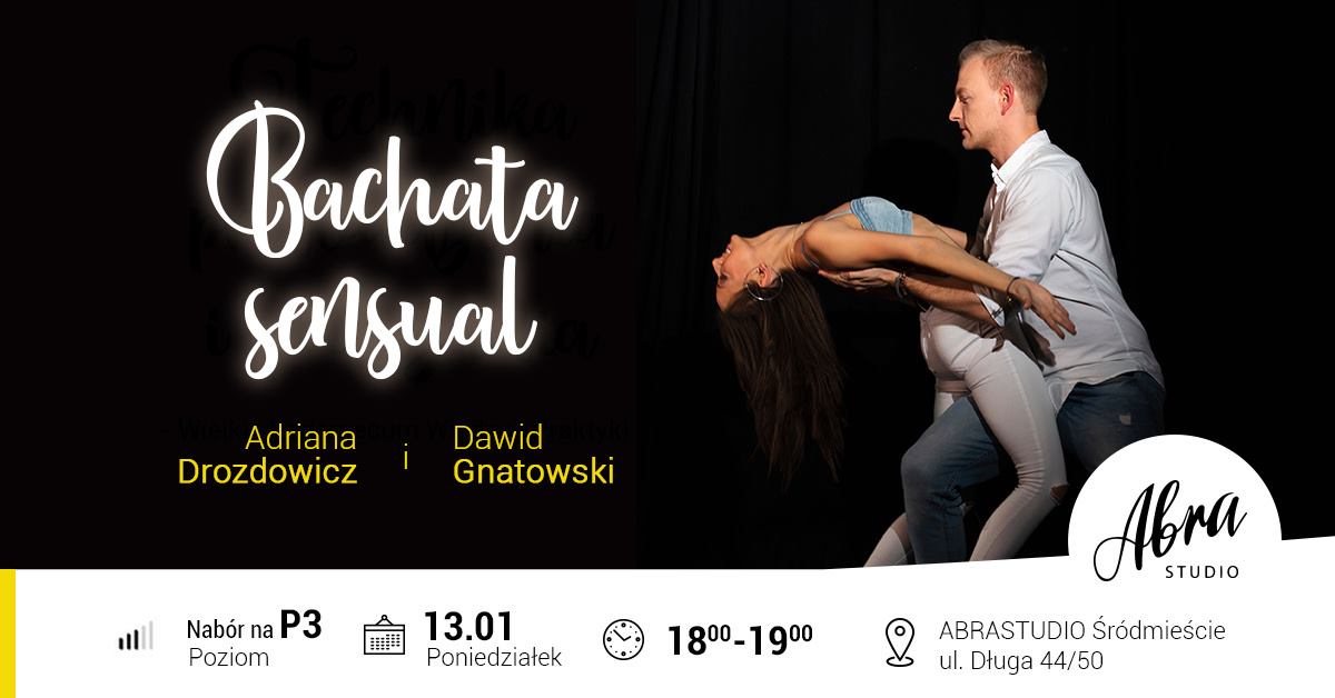Bachata Sensual - nabór na poziom P3! poniedziałek 18:00