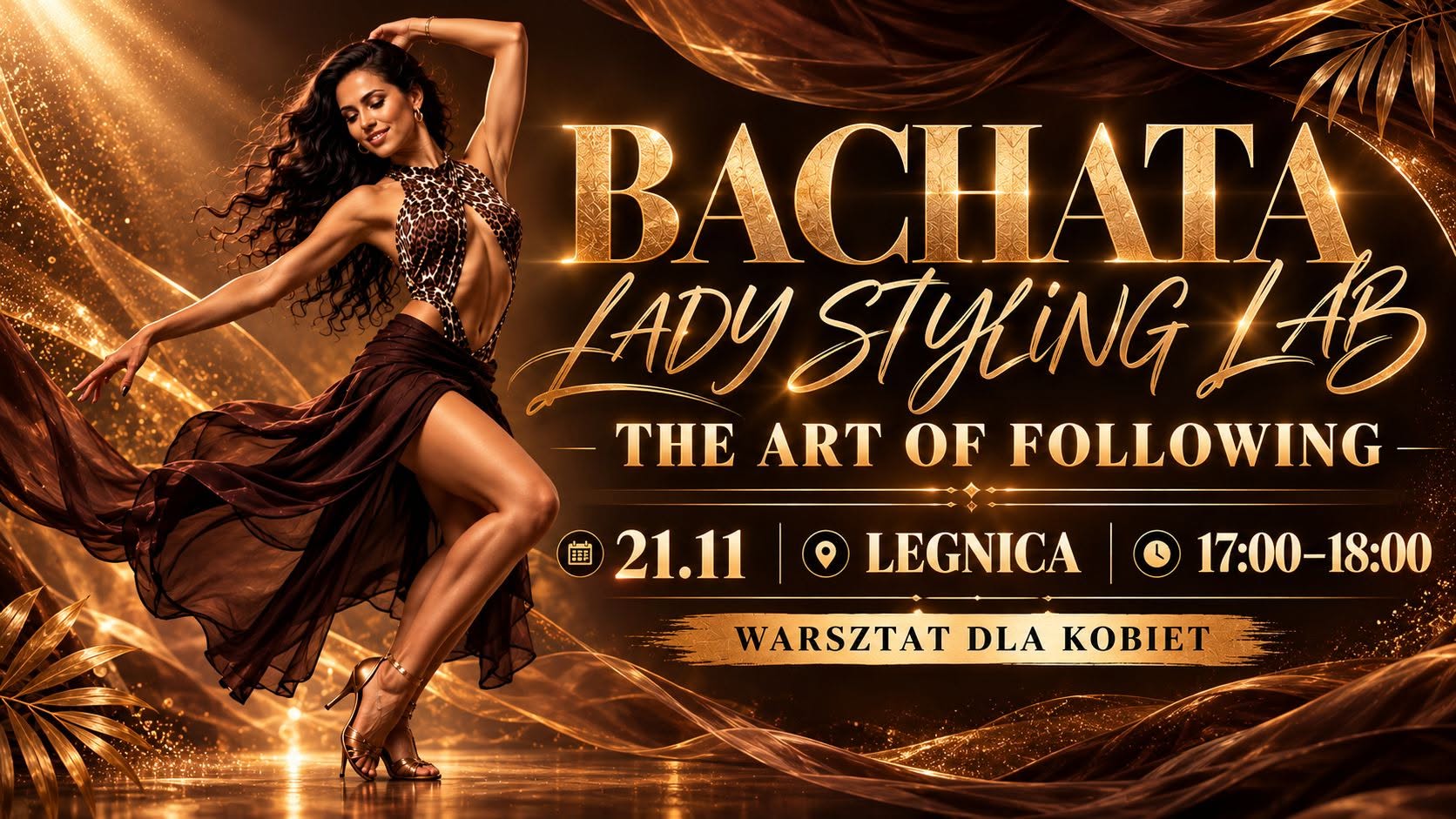 BACHATA LADY STYLING LAB - THE ART OF FOLLOWING POZIOM OPEN LEGNICA 21.11.2026