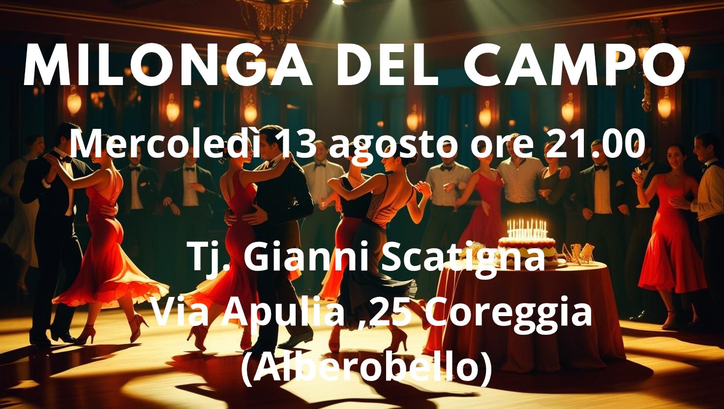 Milonga del Campo con Compleanno 🎂