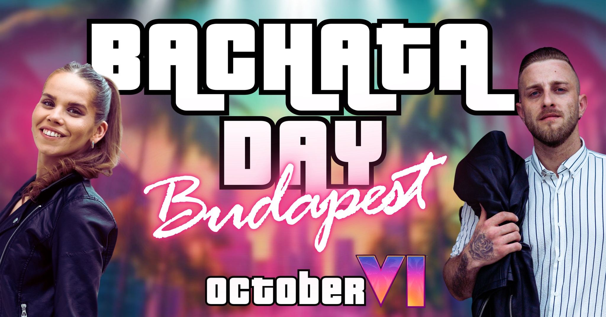 💯BACHATA DAY BUDAPEST💯 🕺UPGRADE YOUR SKILLS & TECHNIQUE💃