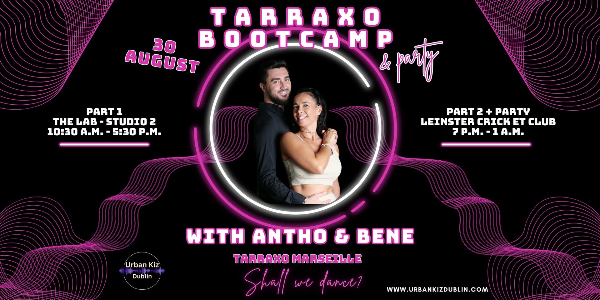 TARRAXO BOOTCAMP & PARTY WITH ANTHO & BENE