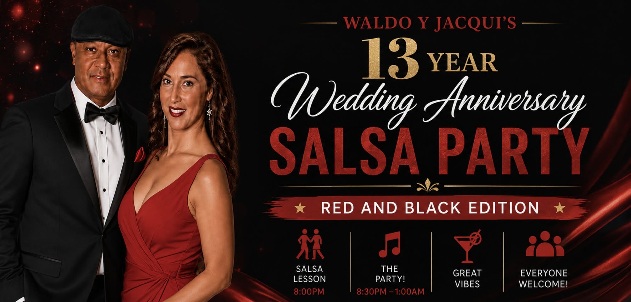 The Friday Salsa Party Waldo y Jacqui's 13 Year Wedding Anniversary Party