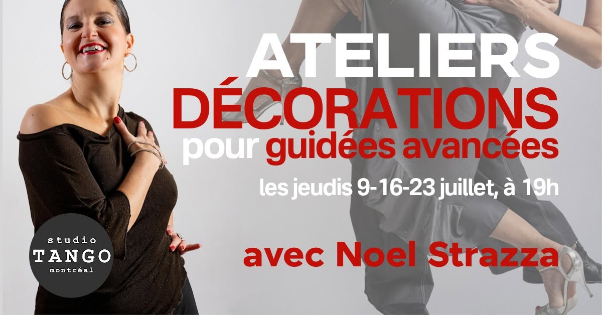 DÉCORATIONS pour avancées avec Noel Strazza