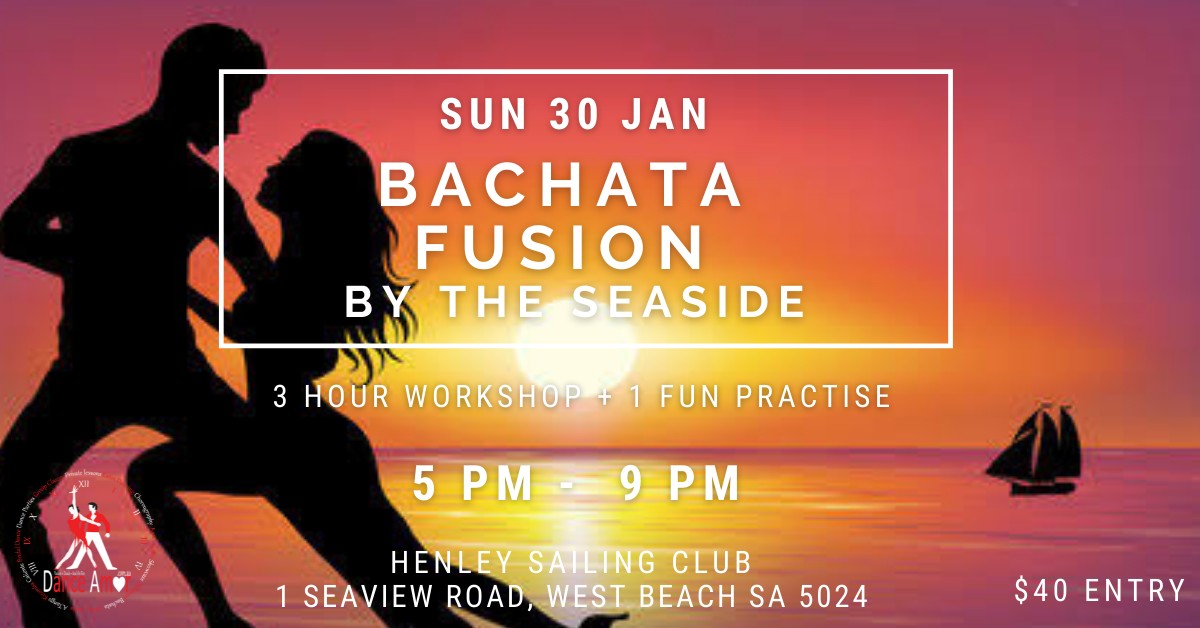 Bachata Fusion by the Seaside - Sun 30 Jan 5:00 PM