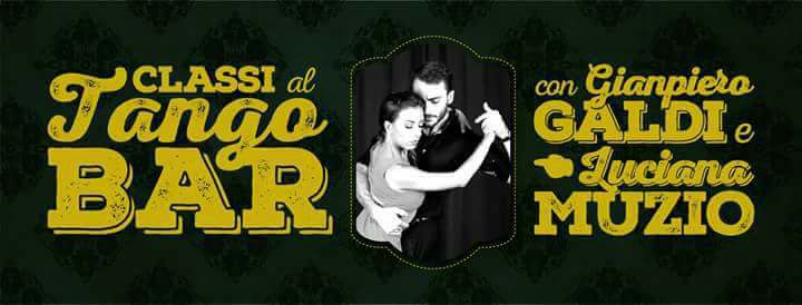 Tango Bar: SEMINARIO con Gianpiero Galdi e Luciana Muzio