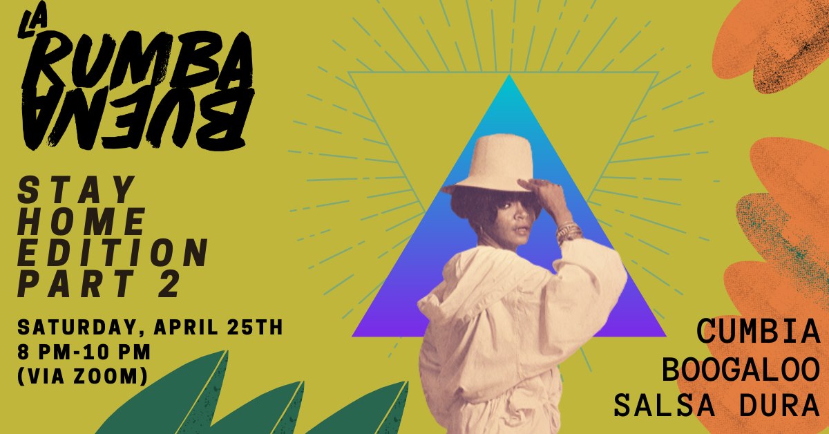 Rumba Buena - Virtual House Party Part 2