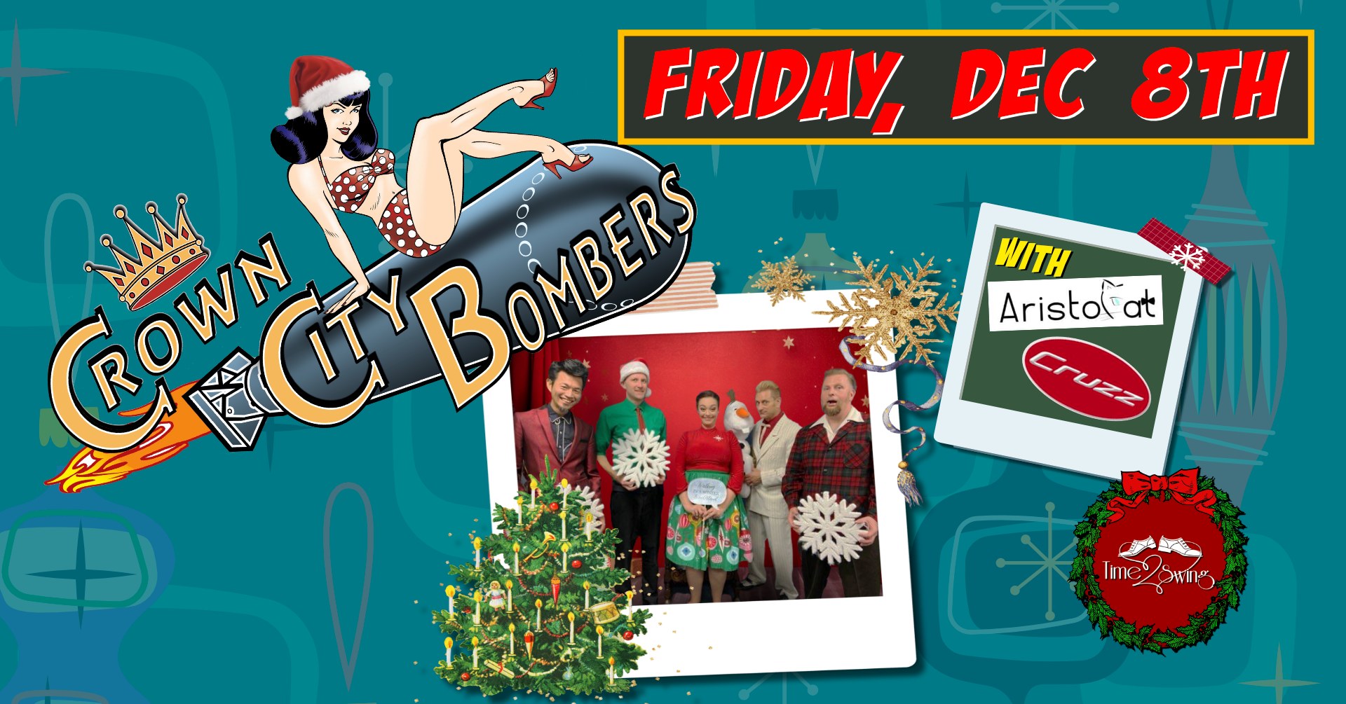 CROWN CITY BOMBERS CHRISTMAS SHOW with DJ ARISTOCAT & CRUZ and TIME2SWING at The Burbank Moose Lodge
