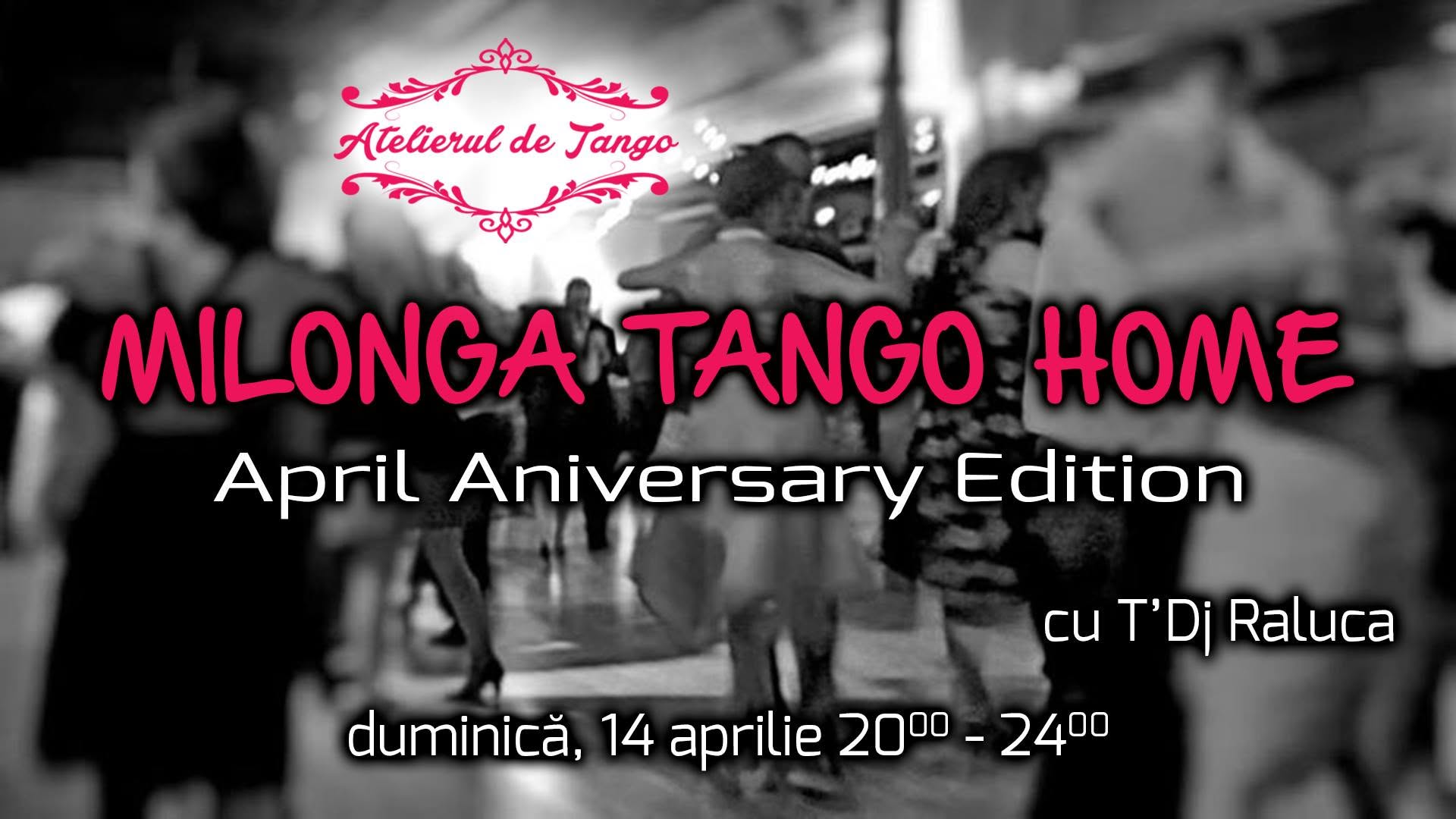 Milonga Tango Home - April Aniversary Edition