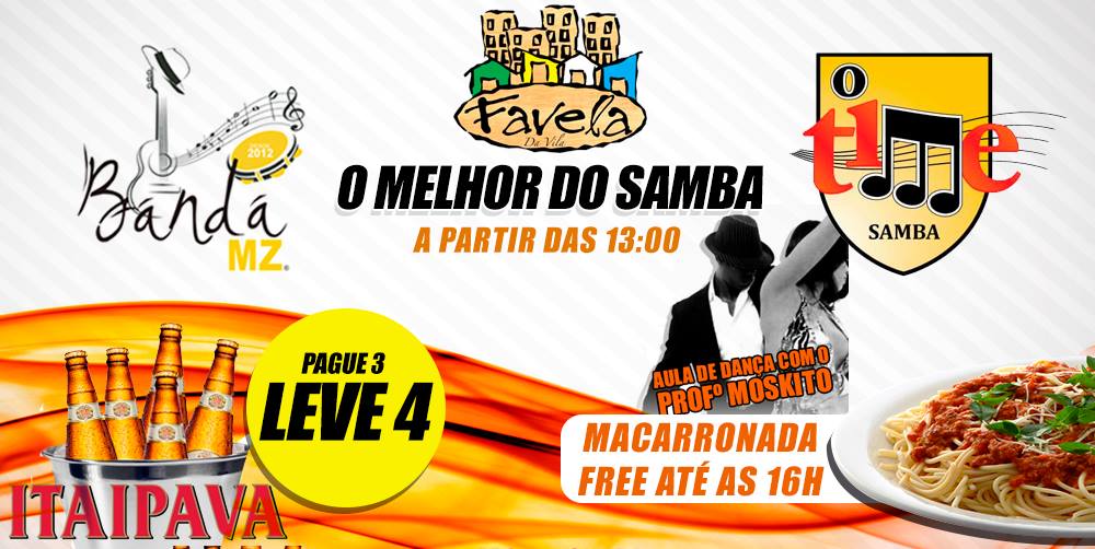 SUPER DOMINGUEIRA DO BAR FAVELA COM SAMBA,MACARRONA E AULA DE DANÇA GRATUITA