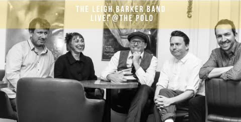 The Leigh Barker Band LIVE! @The Polo