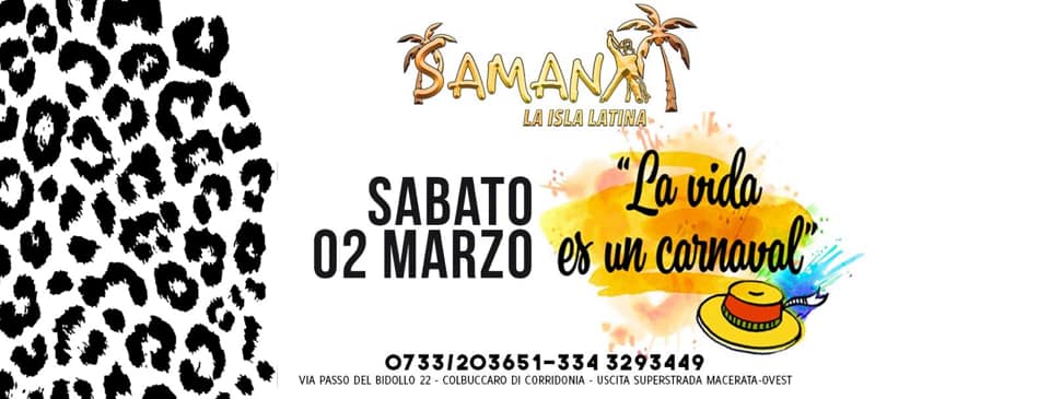✦Samanà Latino✦ Sabato 2 Marzo La Vida Es Un Carnaval