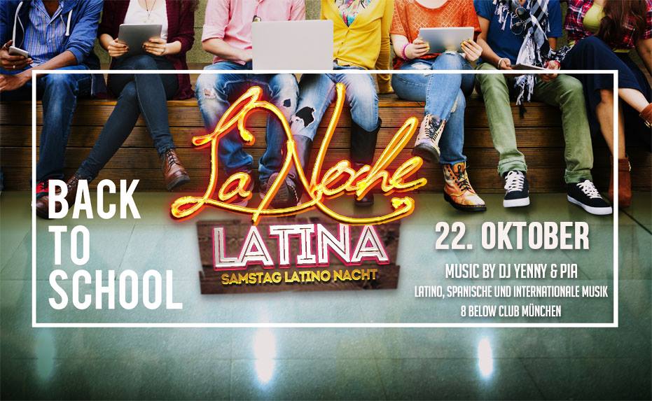 La Noche Latina - XIV - Back to Uni Studenten Frei