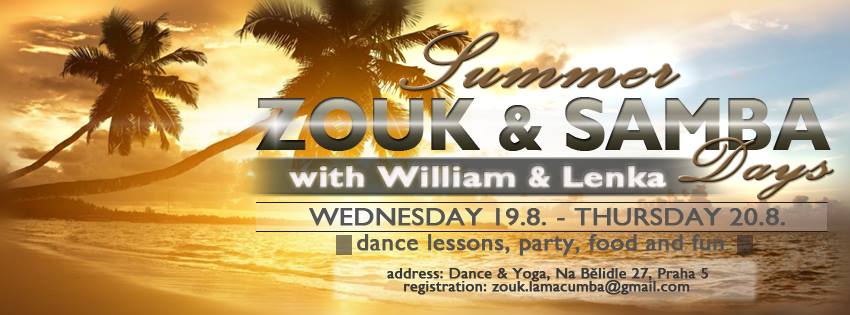 SUMMER ZOUK & SAMBA DAYS with William and Lenka