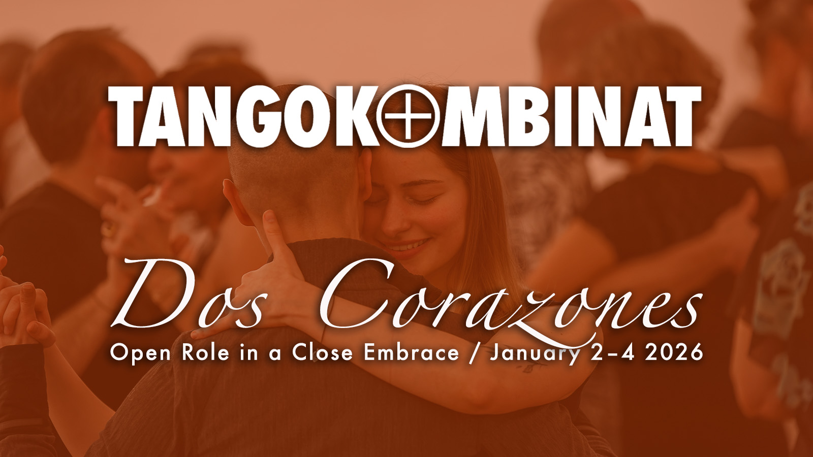 Dos Corazones Open Role in a Close Embrace
