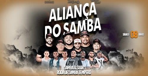 É HOJE! Aliança do samba - Samba&suor Temperô Chopp R$4,00