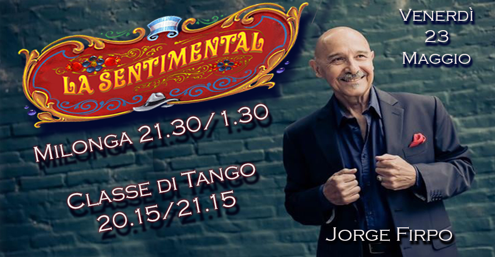 Milonga preceduta da Classe Tango con Jorge Firpo