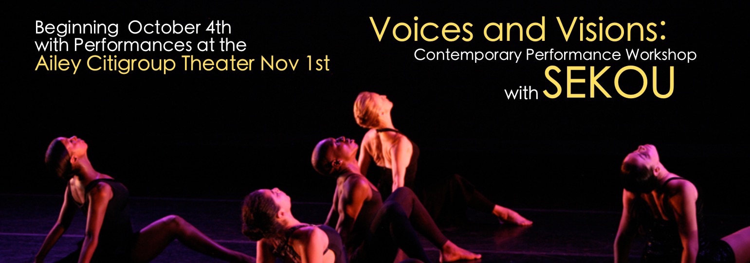 VOICES & VISIONS with SEKOU: A Special AILEY EXTENSION Performance Workshop