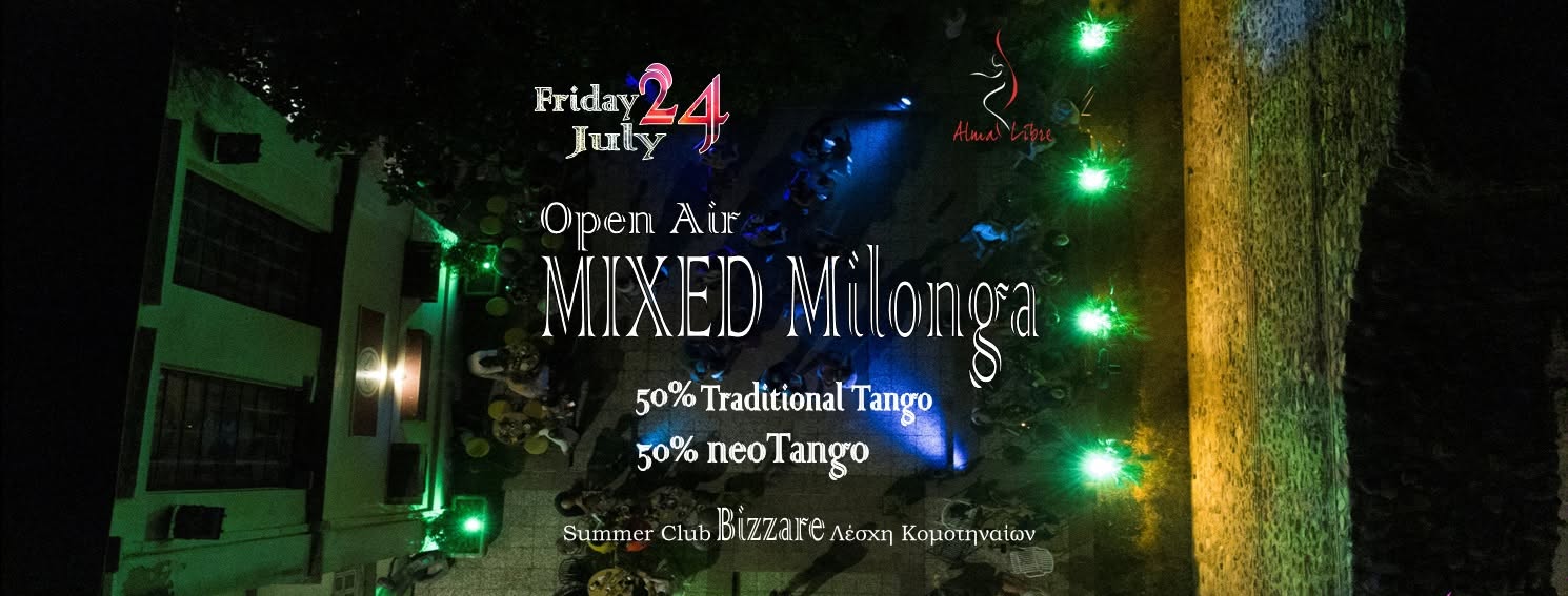 Alma Libre Mixed Milonga (50% Traditional - 50% Neo tango)
