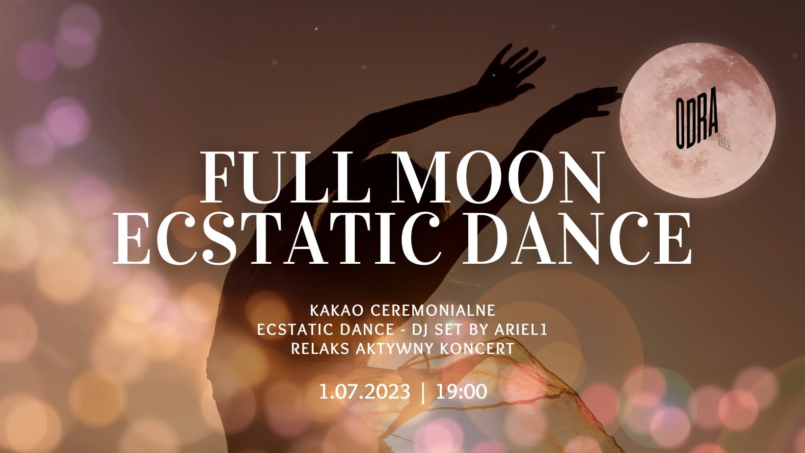Full Moon 🌕 Ecstatic Dance z Ceremonią Kakao Relaks Aktywny Koncert