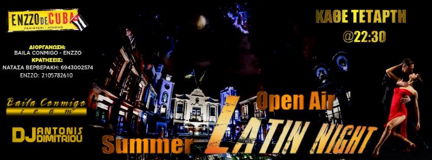 Open Air Latin Night at Enzzo De Cuba !! Καθε Τετάρτη!