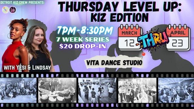 Detroit Kiz Crew (DKC) Presents-Thursday Level Up: Kiz Edition