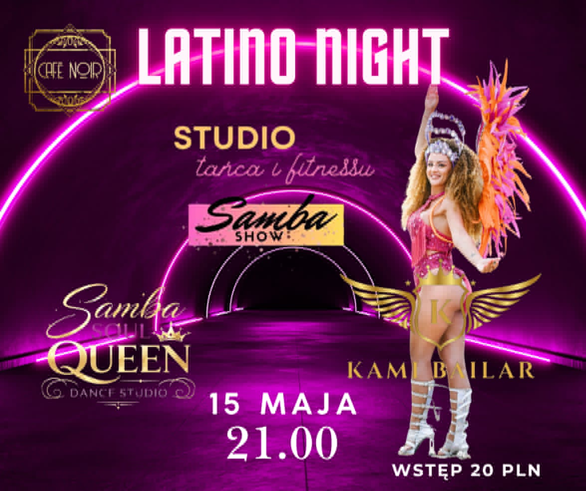 Latino Night & Samba Show I Salsa*Bachata*Kizomba I 15.05 21:00 I Cafe Noir 🖤☕