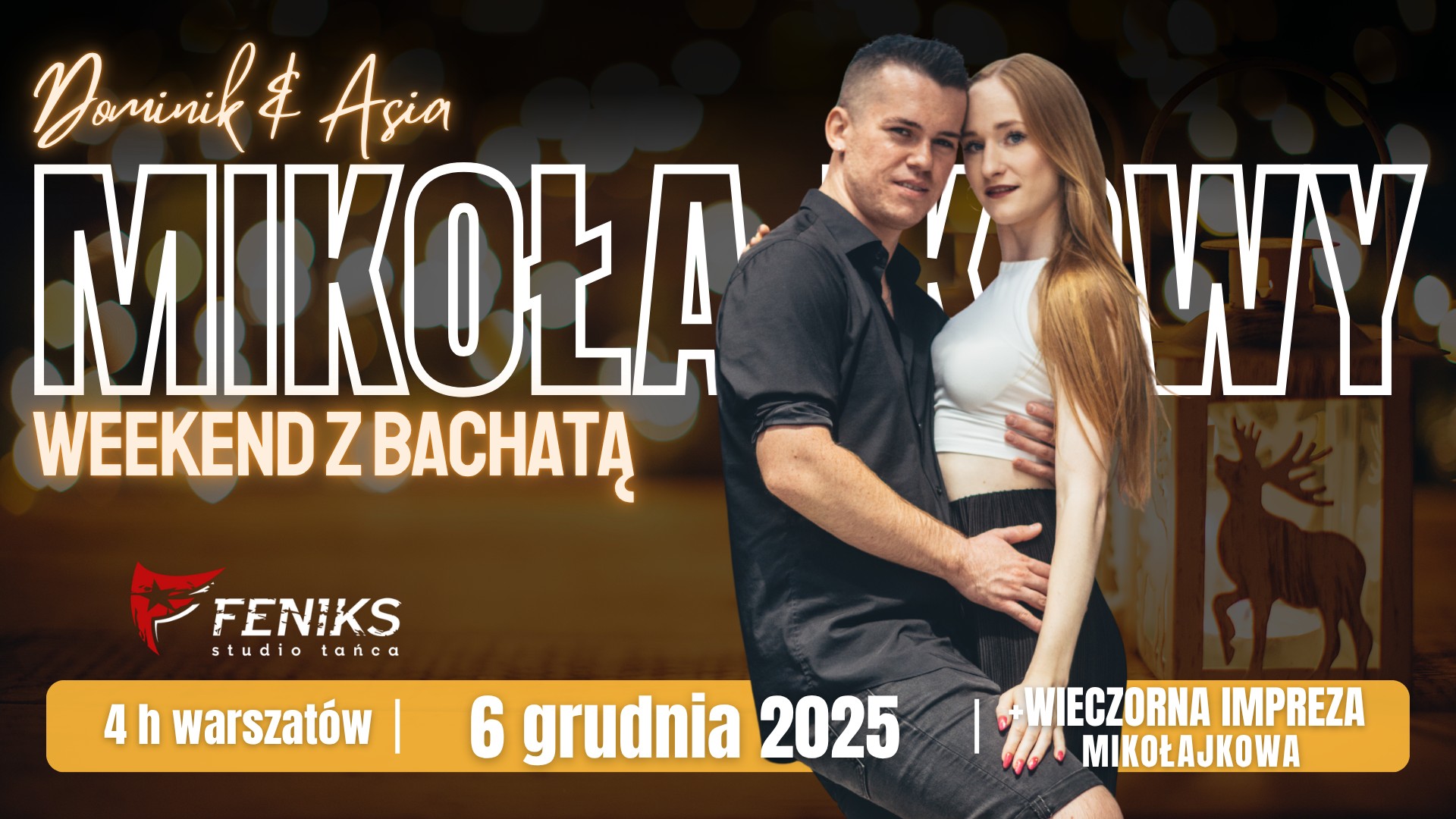 🔔Mikołajkowy Weekend z Bachatą - WARSZTATY z Dominkiem i Asią 🎅IMPREZA🎅